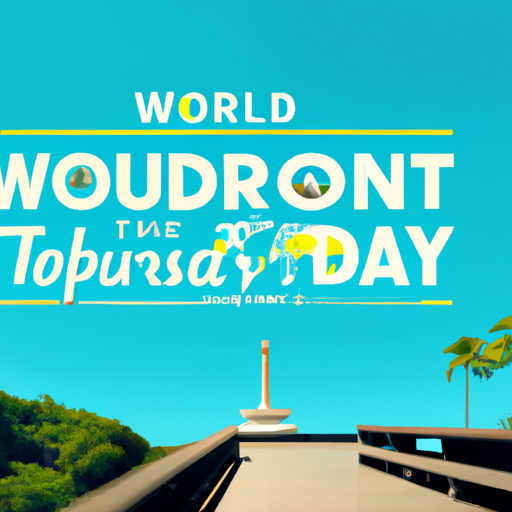 World Tourism Day: Sector Pledges to Promote Investment, Education and New Destinations